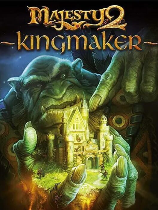 Majesty 2: Kingmaker