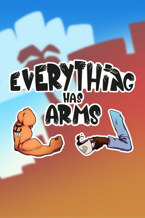 Capa do game Everything Has Arms
