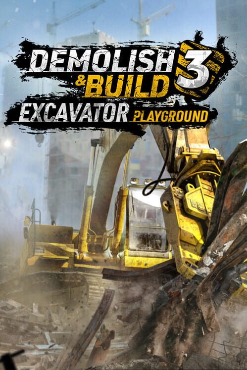 Demolish & Build 3: Excavator Playground screenshot