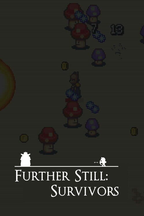 Further Still: Survivors screenshot