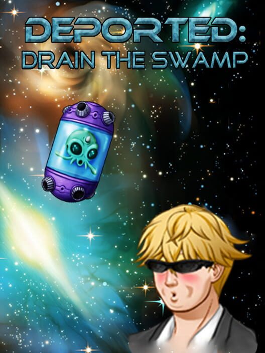 Deported: Drain the Swamp screenshot