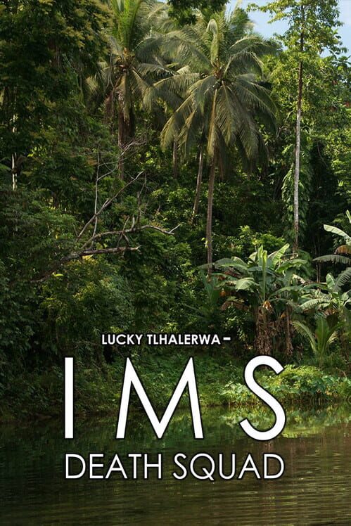 Lucky Tlhalerwa: IMS Death Squad screenshot