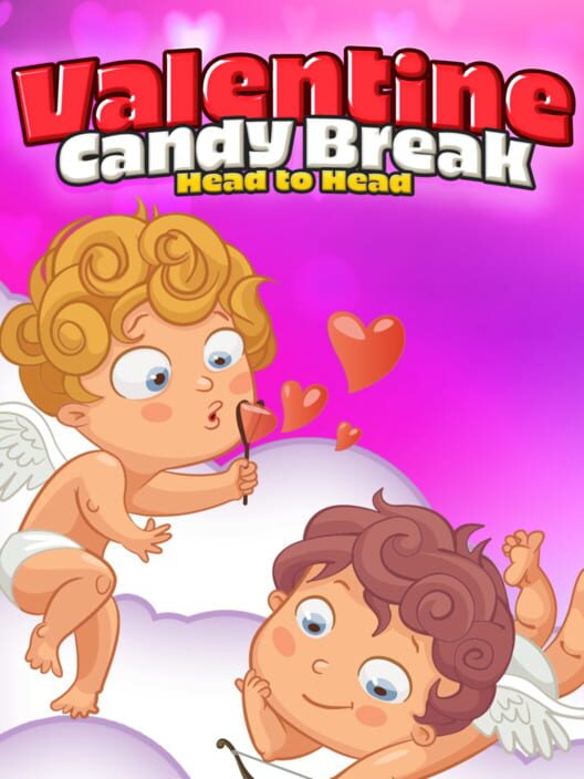 Valentine Candy: Break Head to Head cover
