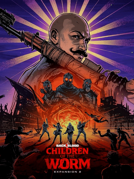 Back 4 Blood: Children of the Worm