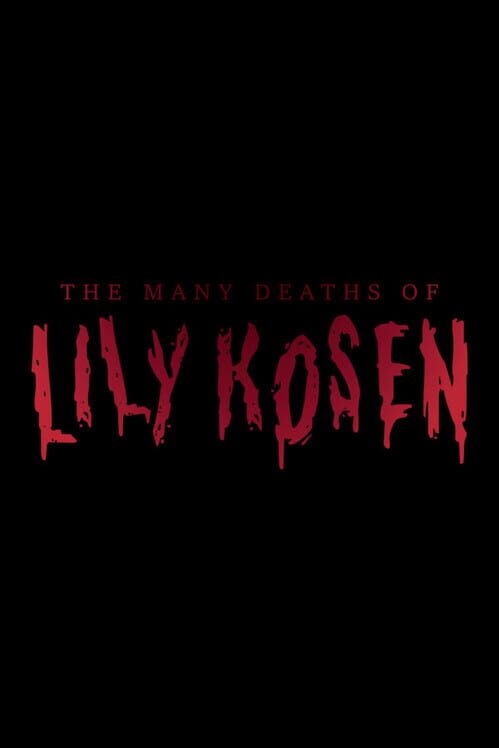 The Many Deaths of Lily Kosen screenshot
