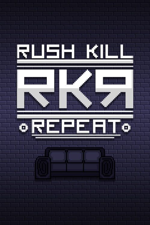 RKR: Rush Kill Repeat screenshot