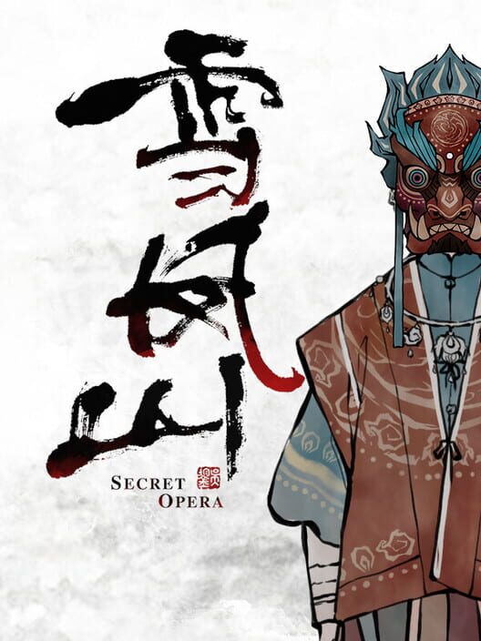 XueFeng Mountain: Secret Opera