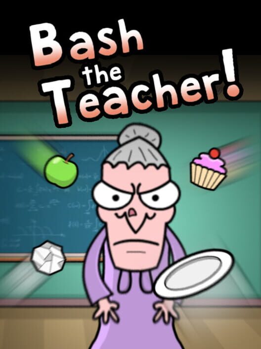 Bash the Teacher! screenshot