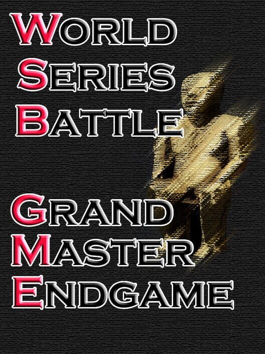Worlds Series Battle Grand Master Endgame cover