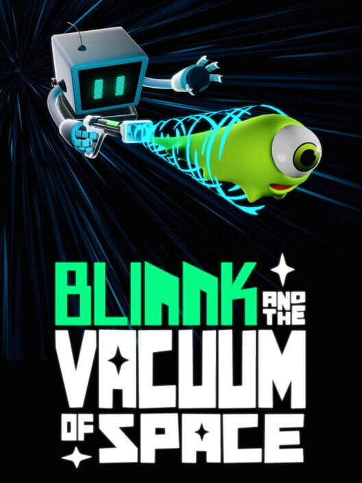 Blinnk and the Vacuum of Space