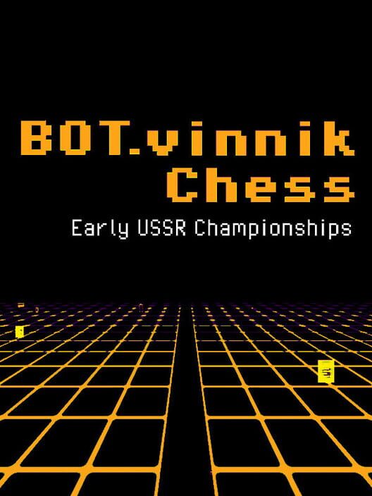 Bot.vinnik Chess: Early USSR Championships screenshot