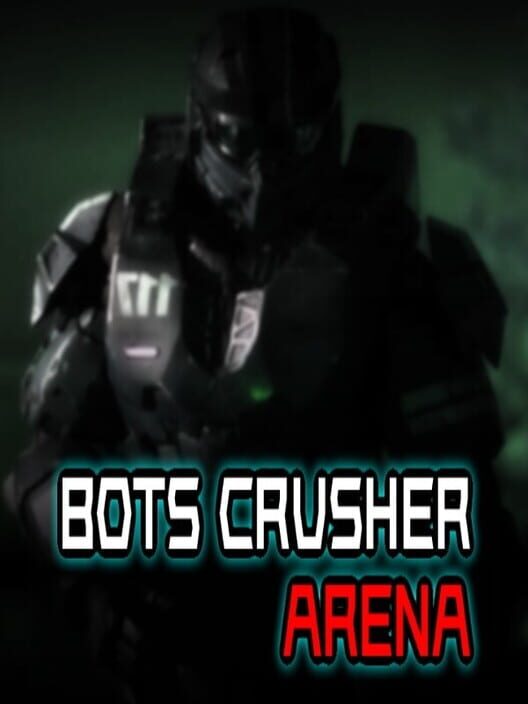 Bots Crusher Arena cover