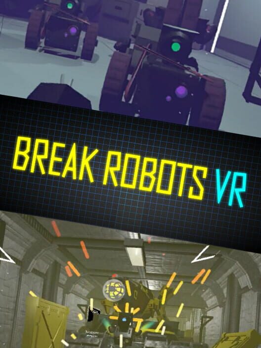 Break Robots VR