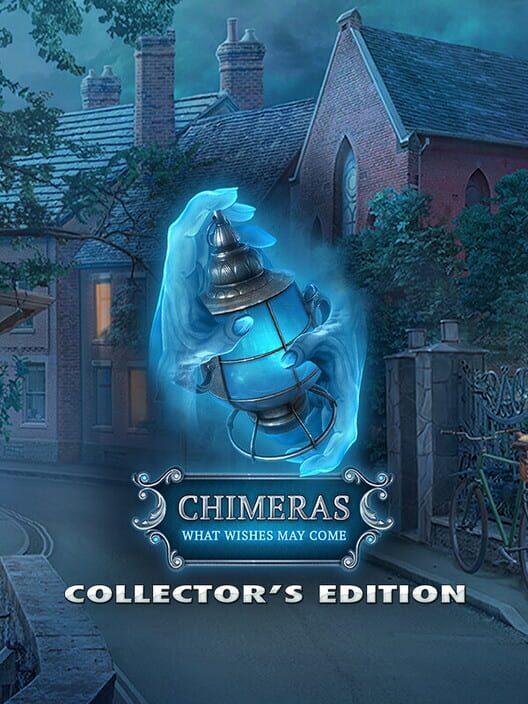 Chimeras: What Wishes May Come - Collector's Edition