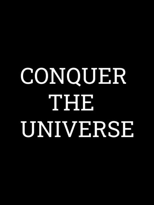 Conquer the Universe screenshot