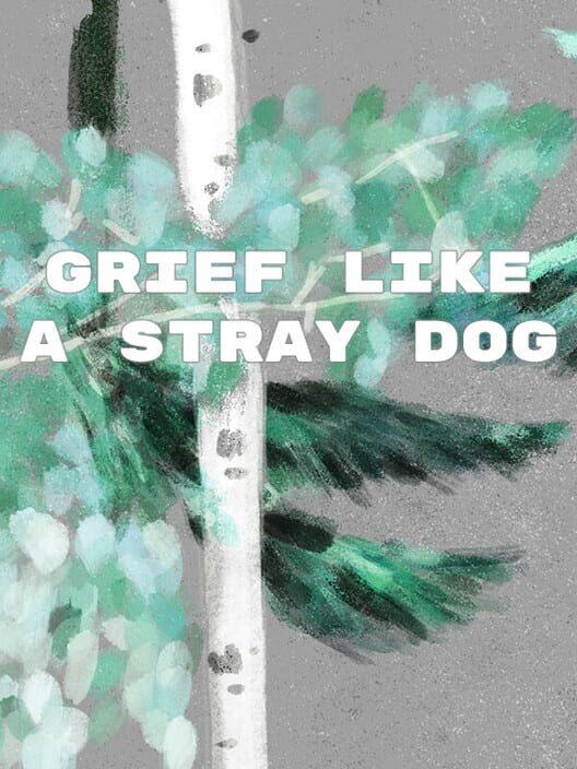 Grief Like a Stray Dog cover image