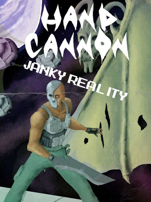 Capa de Hand Cannon: Janky Reality
