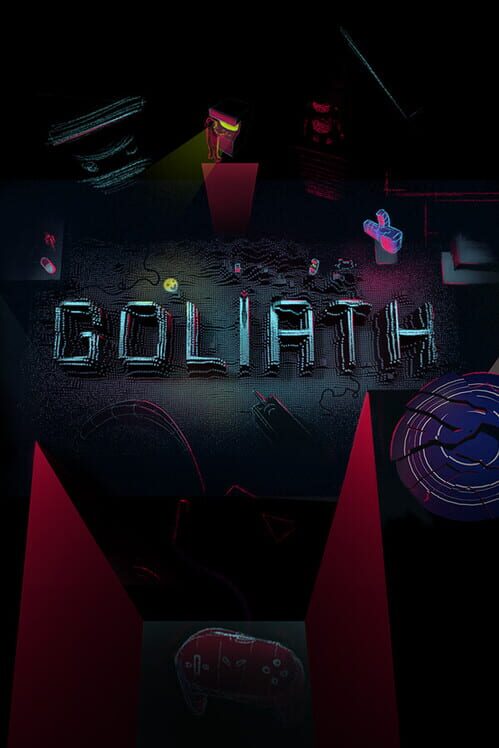 Goliath: Playing With Reality