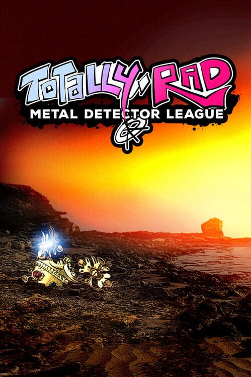 Totally Rad Metal Detector League cover