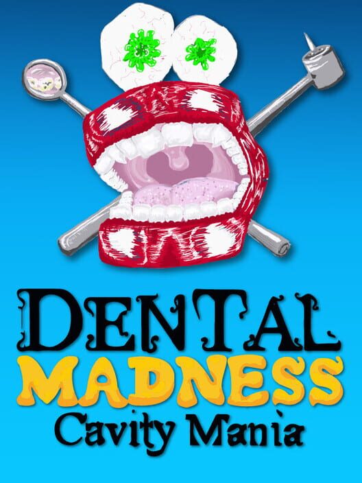 Dental Madness: Cavity Mania cover