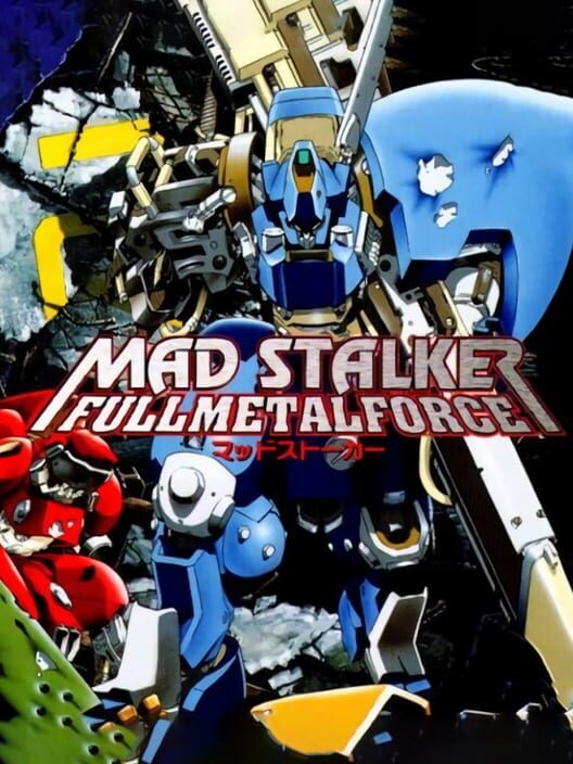 Mad Stalker: Full Metal Force