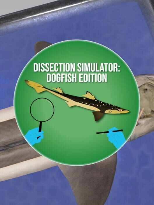 Dissection Simulator: Dogfish Edition cover