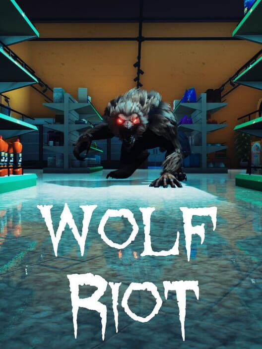Wolf Riot (2021)