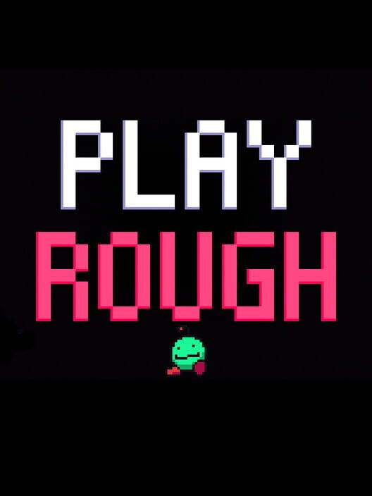 Play Rough