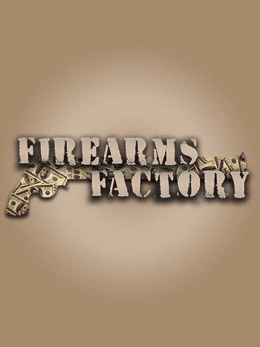Capa de Firearms Factory