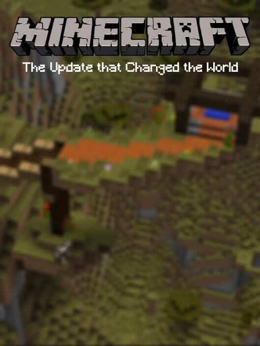 Minecraft: The Update that Changed the World poster