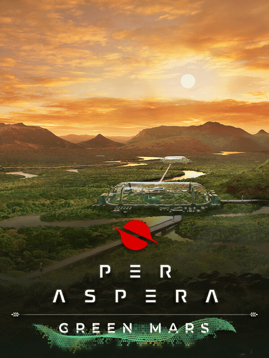 Per Aspera: Green Mars