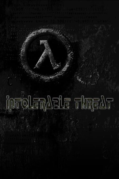 Half-Life: Intolerable Threat