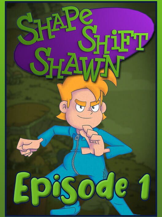 Shape Shift Shawn: Episode 1 - Tale of the Transmogrified cover