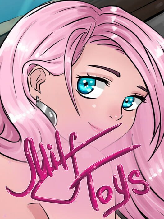 Milf Toys poster