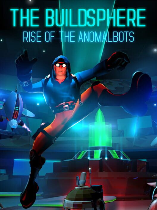 The BuildSphere: Rise of the Anomalbots cover