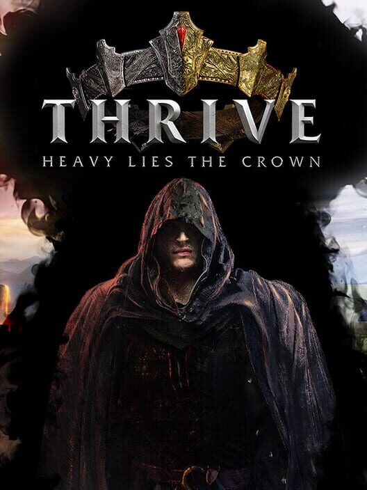 Thrive: Heavy Lies the Crown