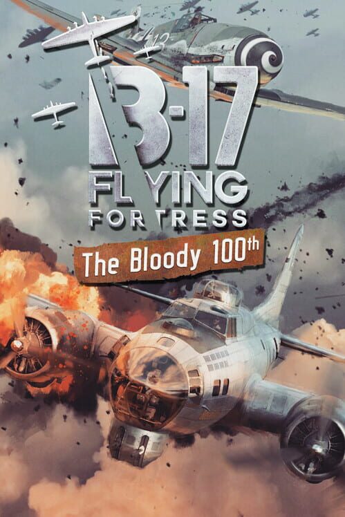 B-17 Flying Fortress the Bloody 100th cover