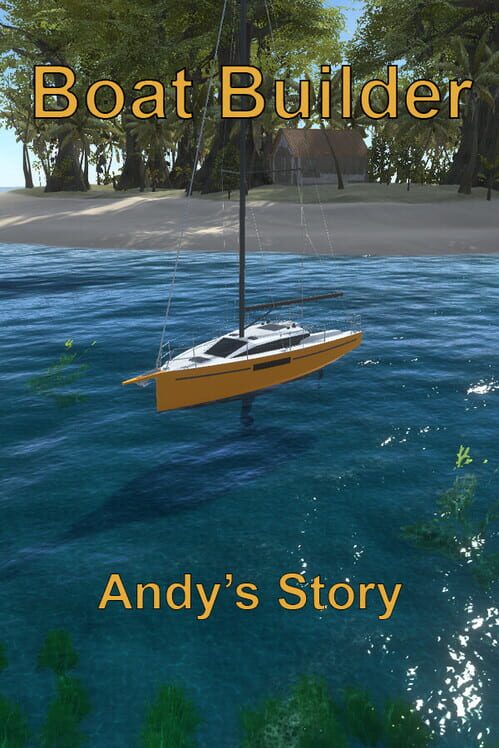 Boat Builder: Andy's Story screenshot