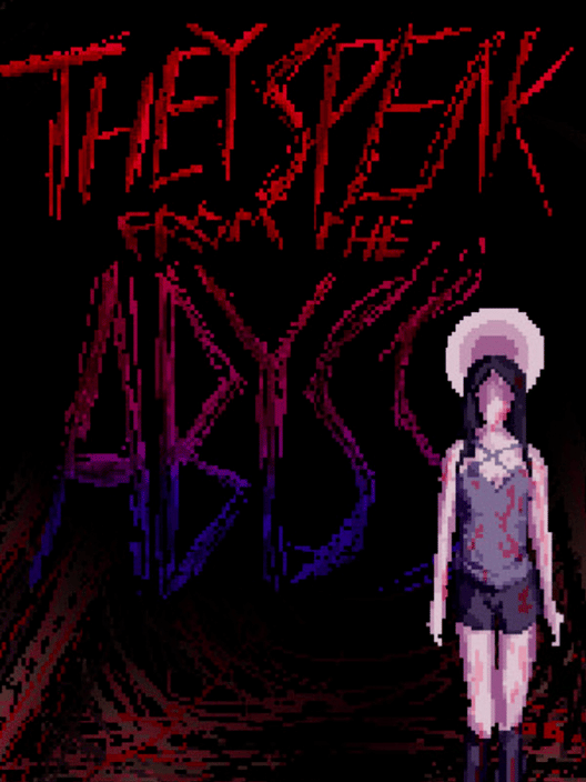 They Speak From the Abyss