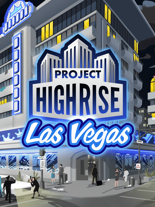 Project Highrise: Las Vegas