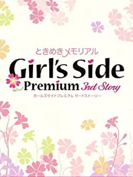 Tokimeki Memorial Girl's Side Premium 3rd Story