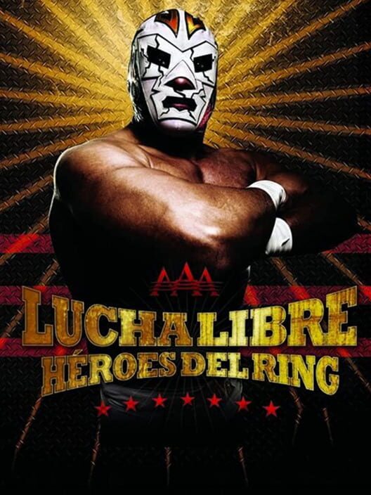 Lucha Libre AAA: Héroes del Ring cover
