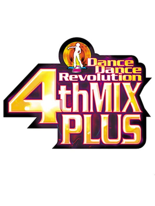 Dance Dance Revolution 4thMix Plus poster