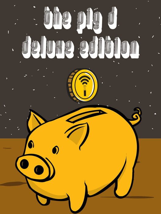 The Pig D: Deluxe Edition cover art