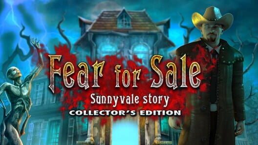 Fear for Sale: Sunnyvale Story - Collector’s Edition cover