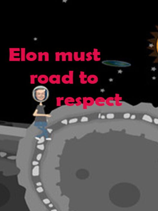 Elon Must: Road to Respect cover