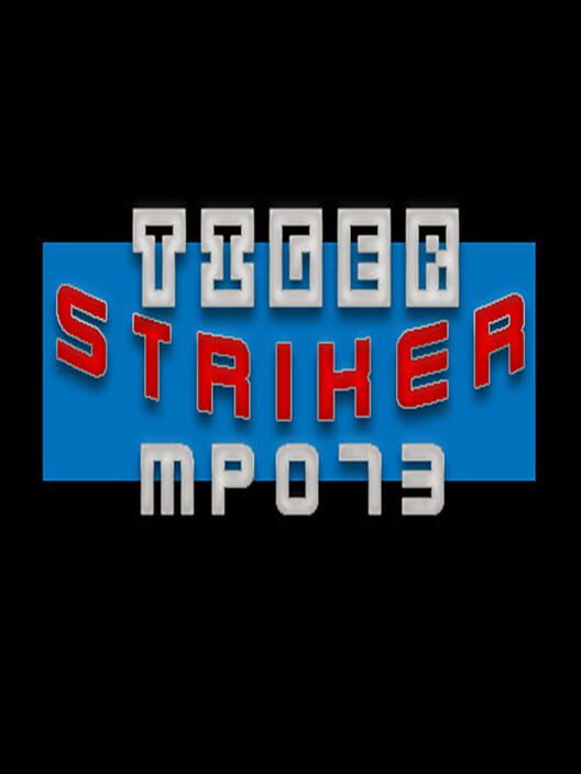 Tiger Striker: MP073