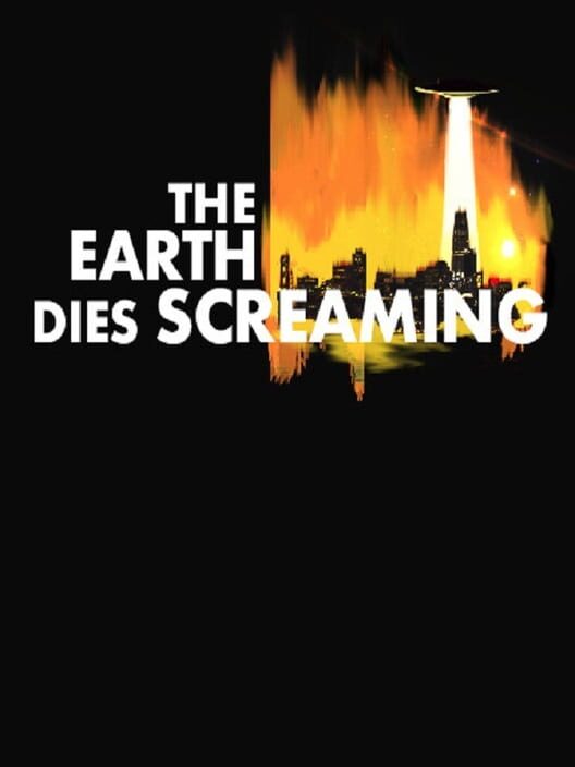 Steam cover for The Earth Dies Screaming.