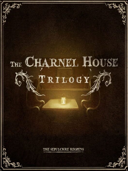 The Charnel House Trilogy