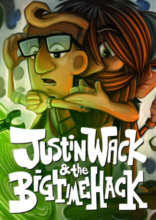 Capa de Justin Wack and the Big Time Hack: Deluxe Edition